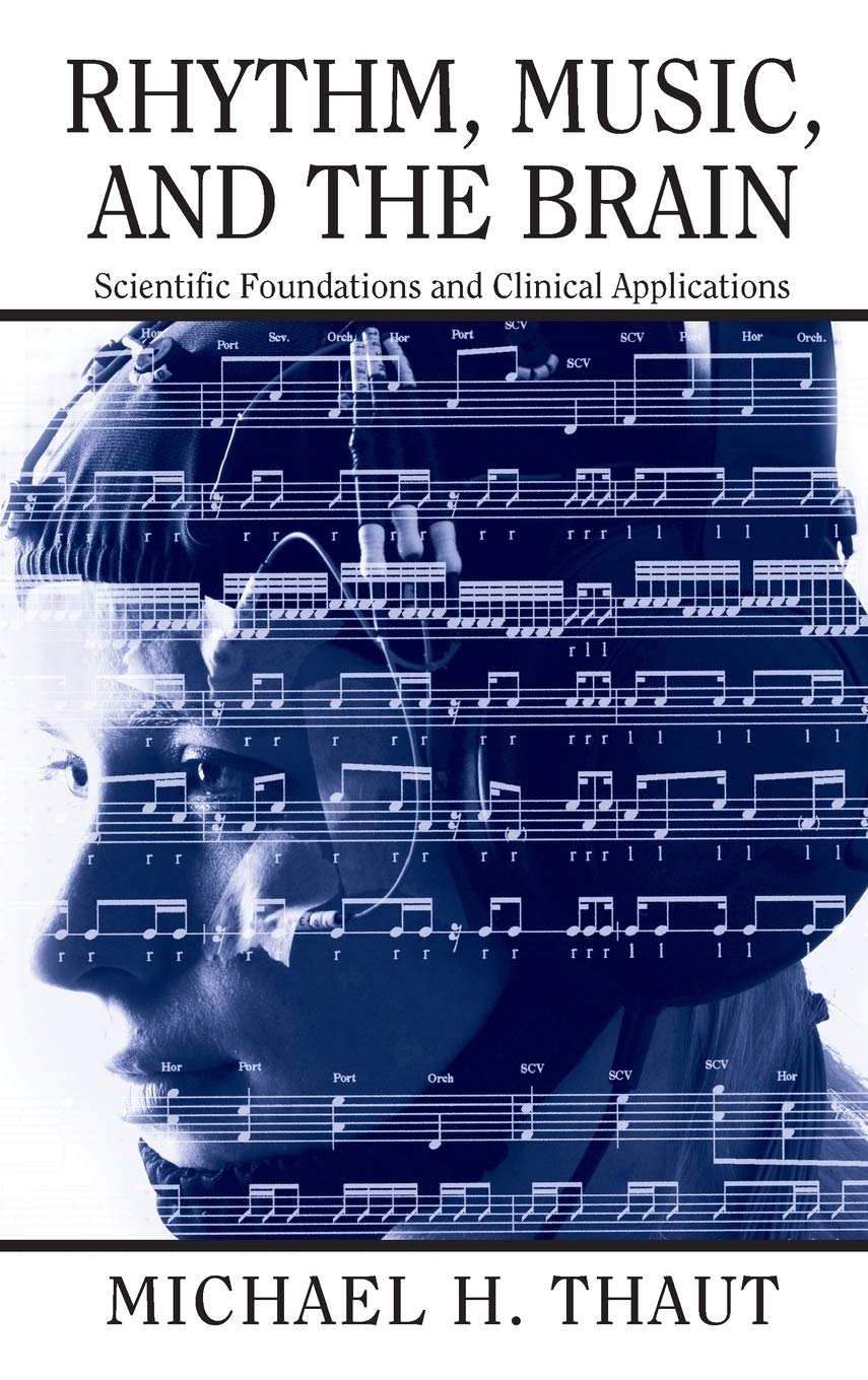 Rhythm, Music, and the Brain (Studies on New Music Research),Used