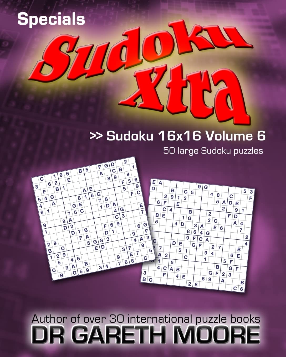 Sudoku 16X16 Volume 6: Sudoku Xtra Specials,Used