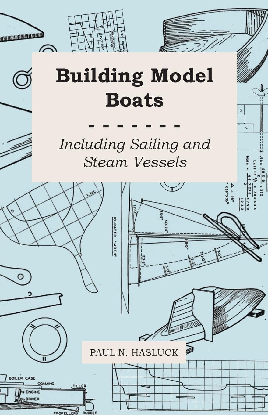 Building Model Boats Including Sailing And Steam Vessels,Used