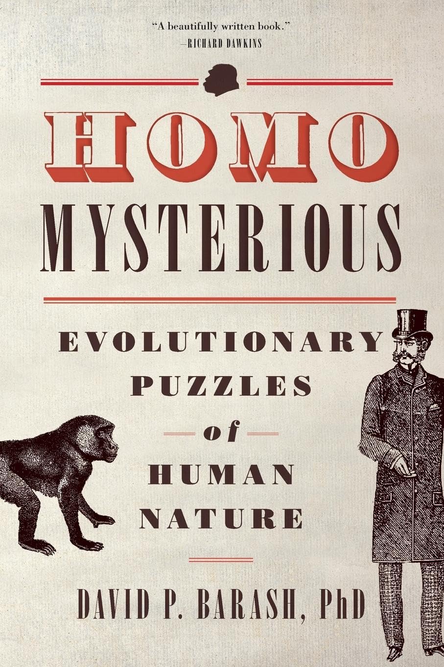 Homo Mysterious: Evolutionary Puzzles of Human Nature,Used