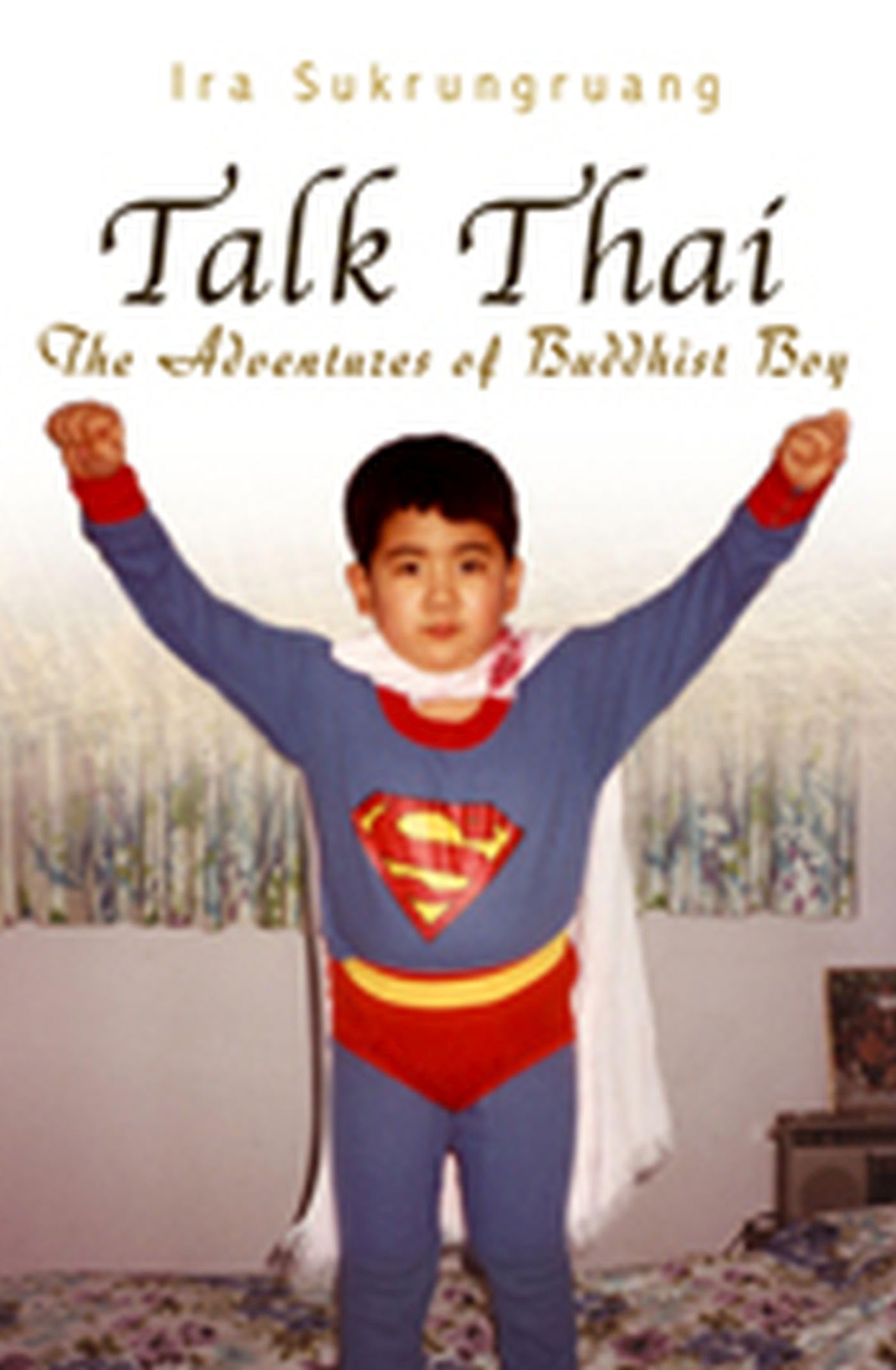 Talk Thai: The Adventures of Buddhist Boy,Used