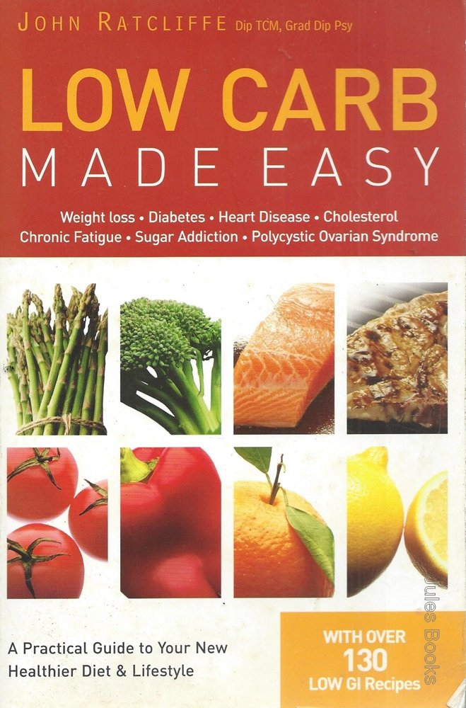 Low Carb Made Easy: Weight loss, Diabetes, Heart Disease, Cholesterol, Chronic Fatigue, Sugar Addiction, and Polycystic Ovarian ,Used
