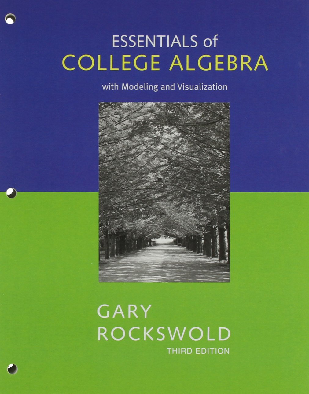 Essentials of College Algebra, Books a la Carte Edition (3rd Edition),Used