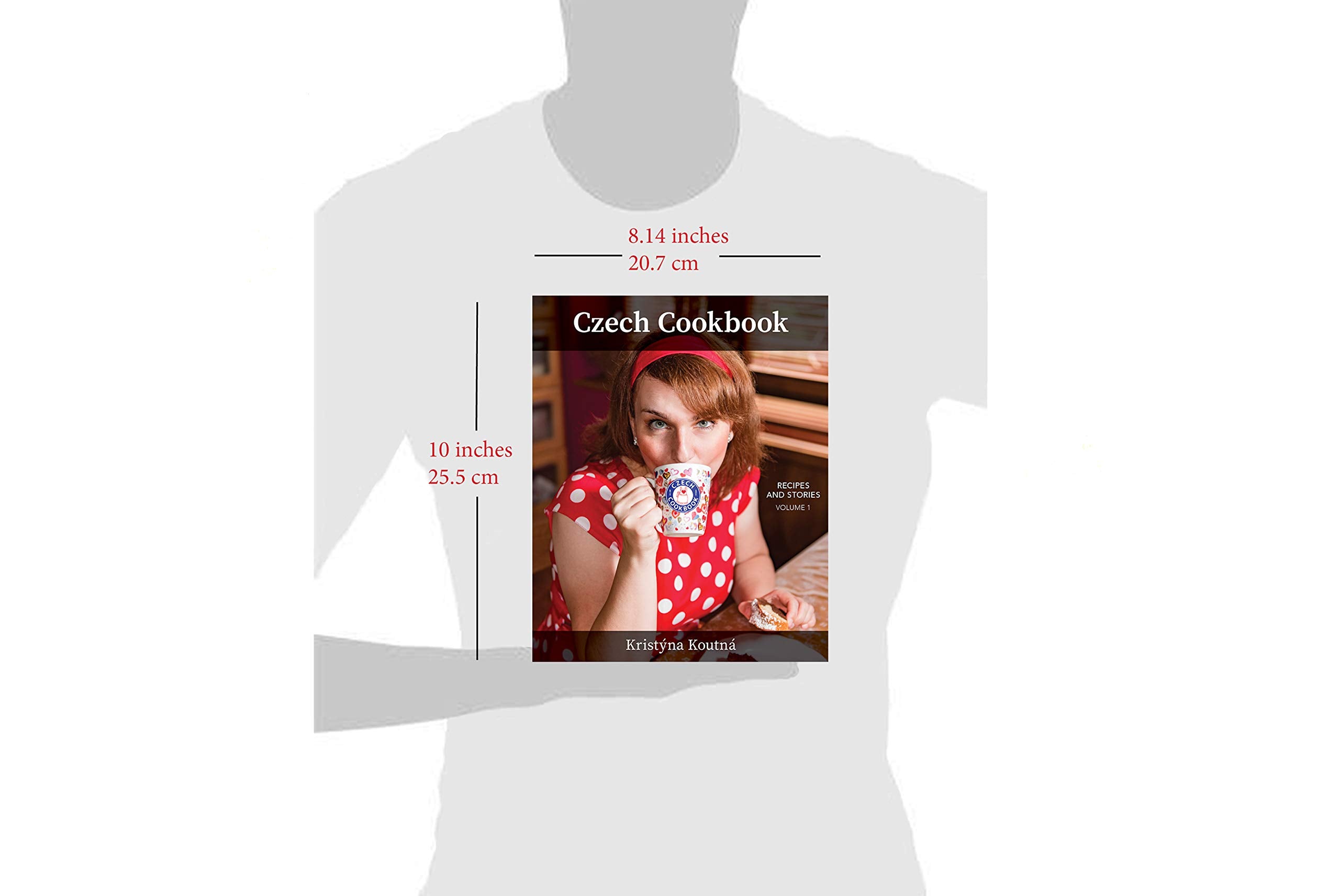 Czech Cookbook RECIPES AND STORIES VOLUME 1,New