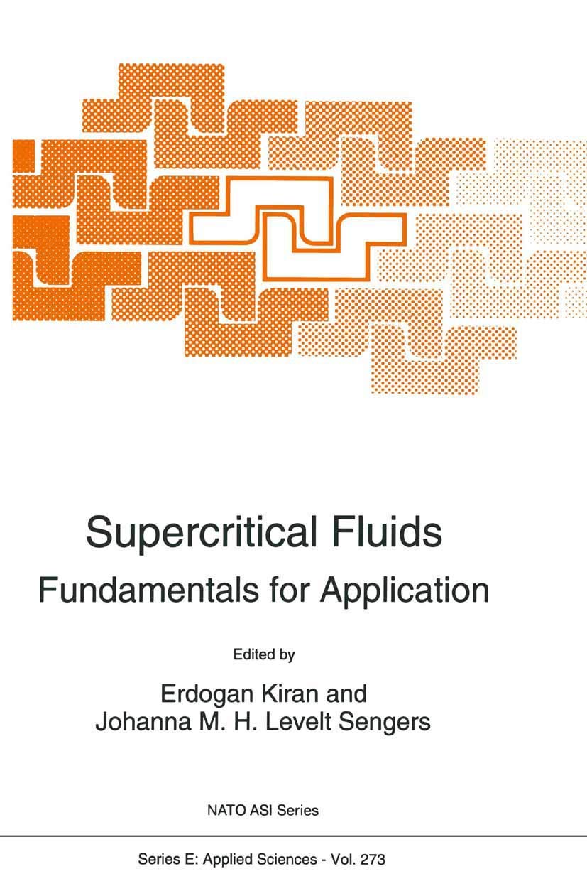 Supercritical Fluids: Fundamentals for Application (NATO Science Series E:, 273),Used