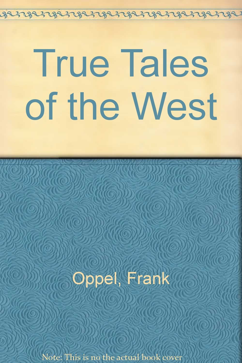 True Tales of the West,Used
