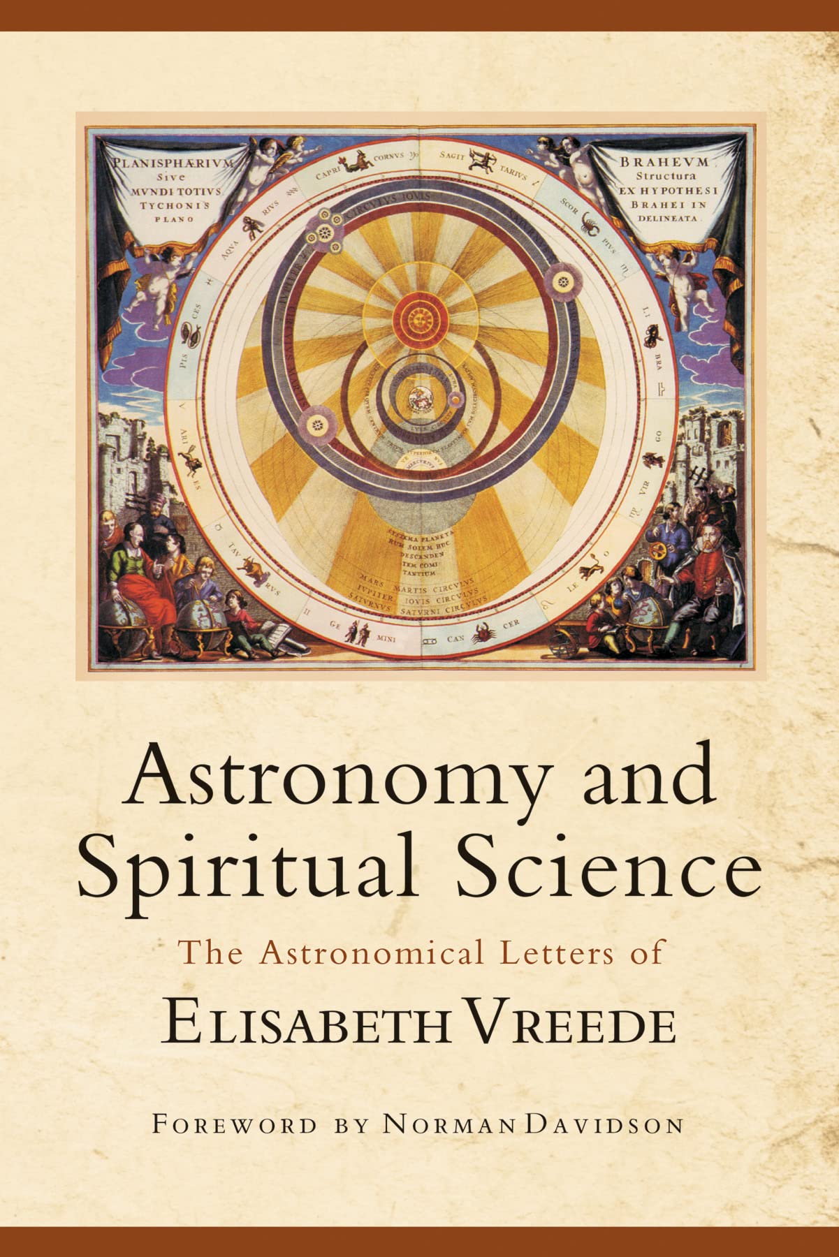 Astronomy and Spiritual Science: The Astronomical Letters of Elisabeth Vreede,Used