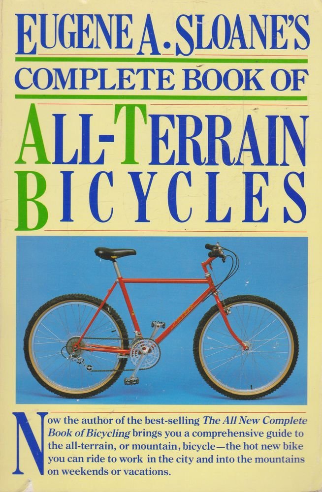 Eugene A. Sloane's complete guide to allterrain bicycles,Used
