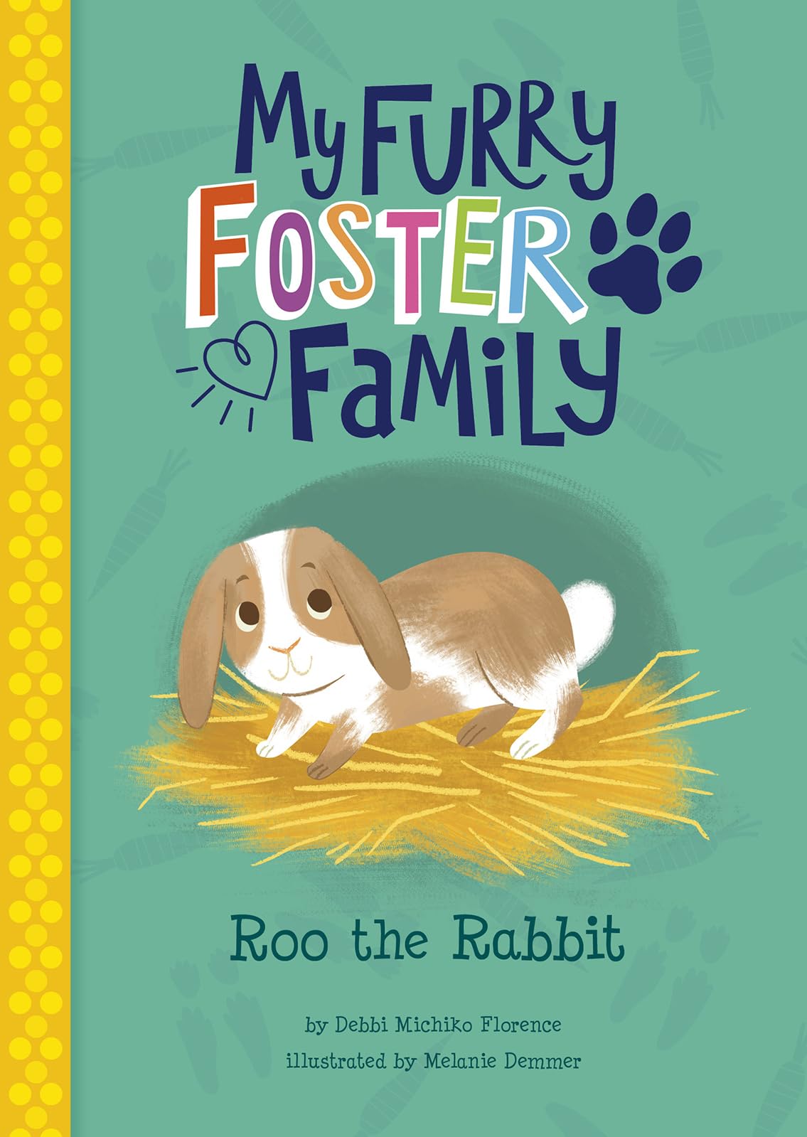 Roo the Rabbit (My Furry Foster Family),Used