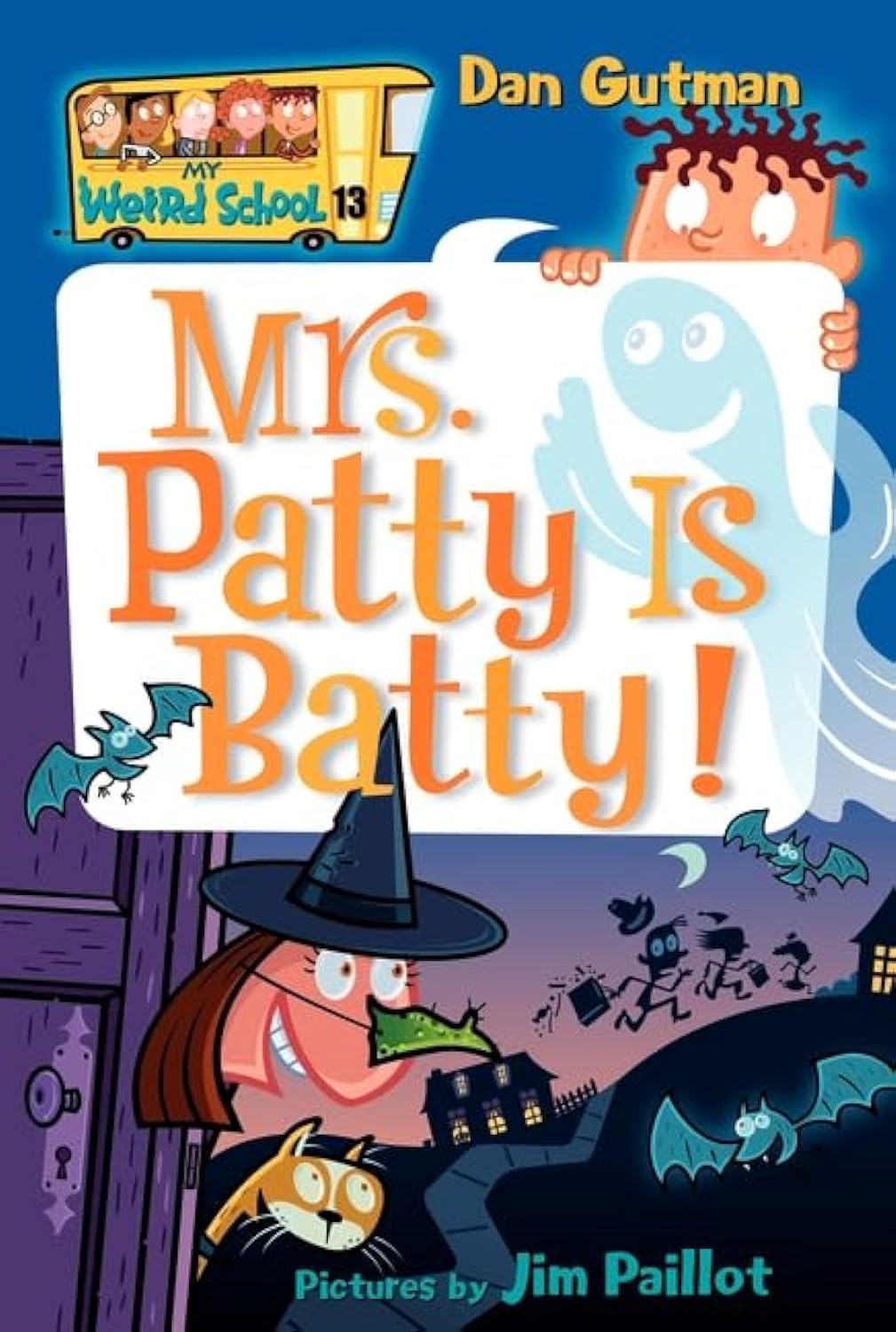 My Weird School #13: Mrs. Patty Is Batty!,New