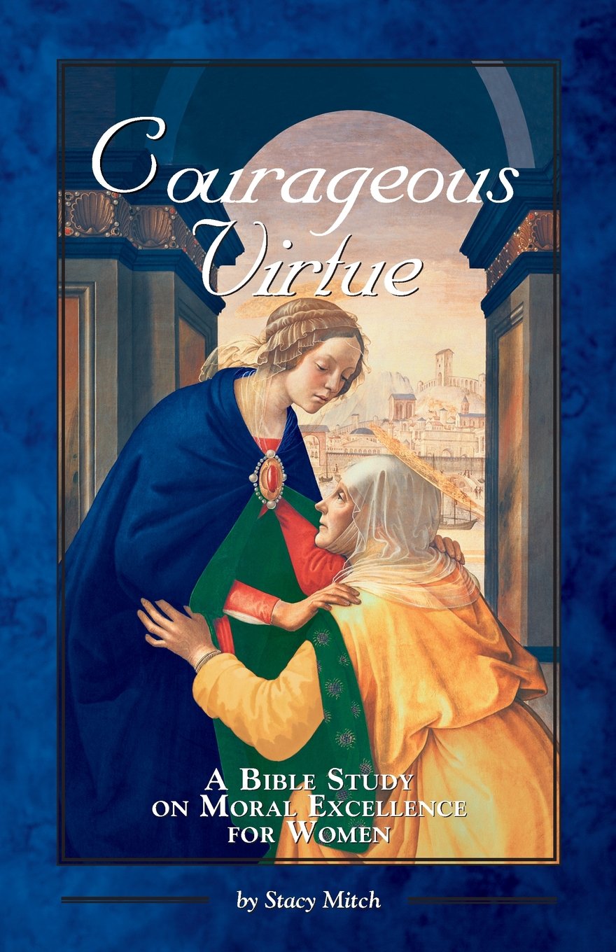Courageous Virtue (Courageous Studies for Women),Used