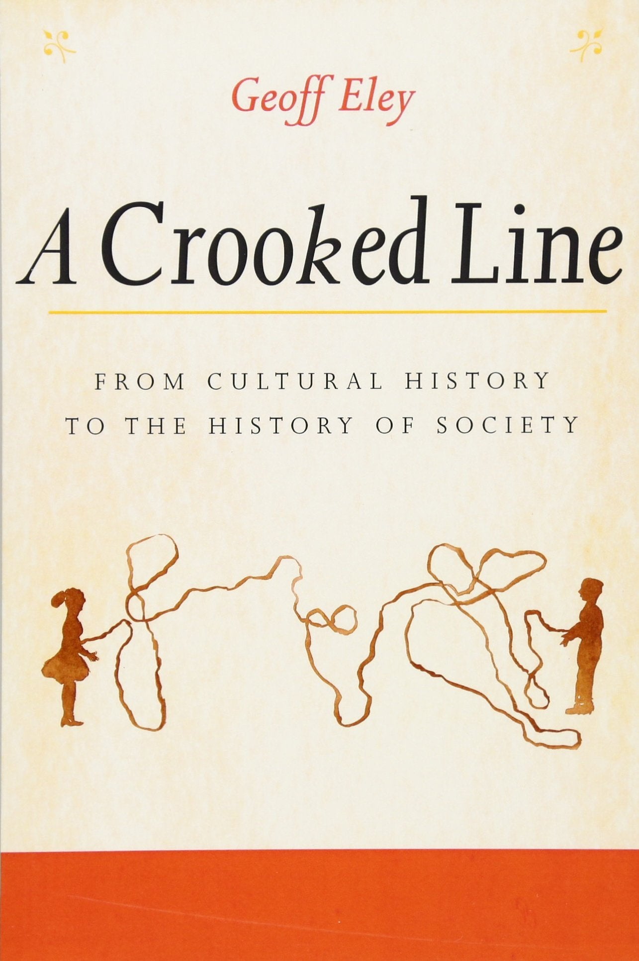A Crooked Line: From Cultural History To The History Of Society,New