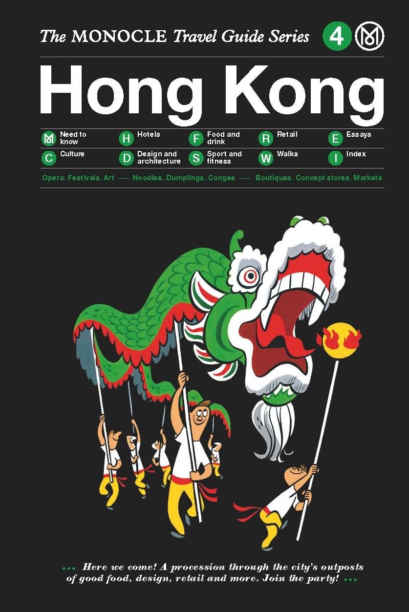 Hong Kong: Monocle Travel Guide (The Monocle Travel Guide Series, 4),New