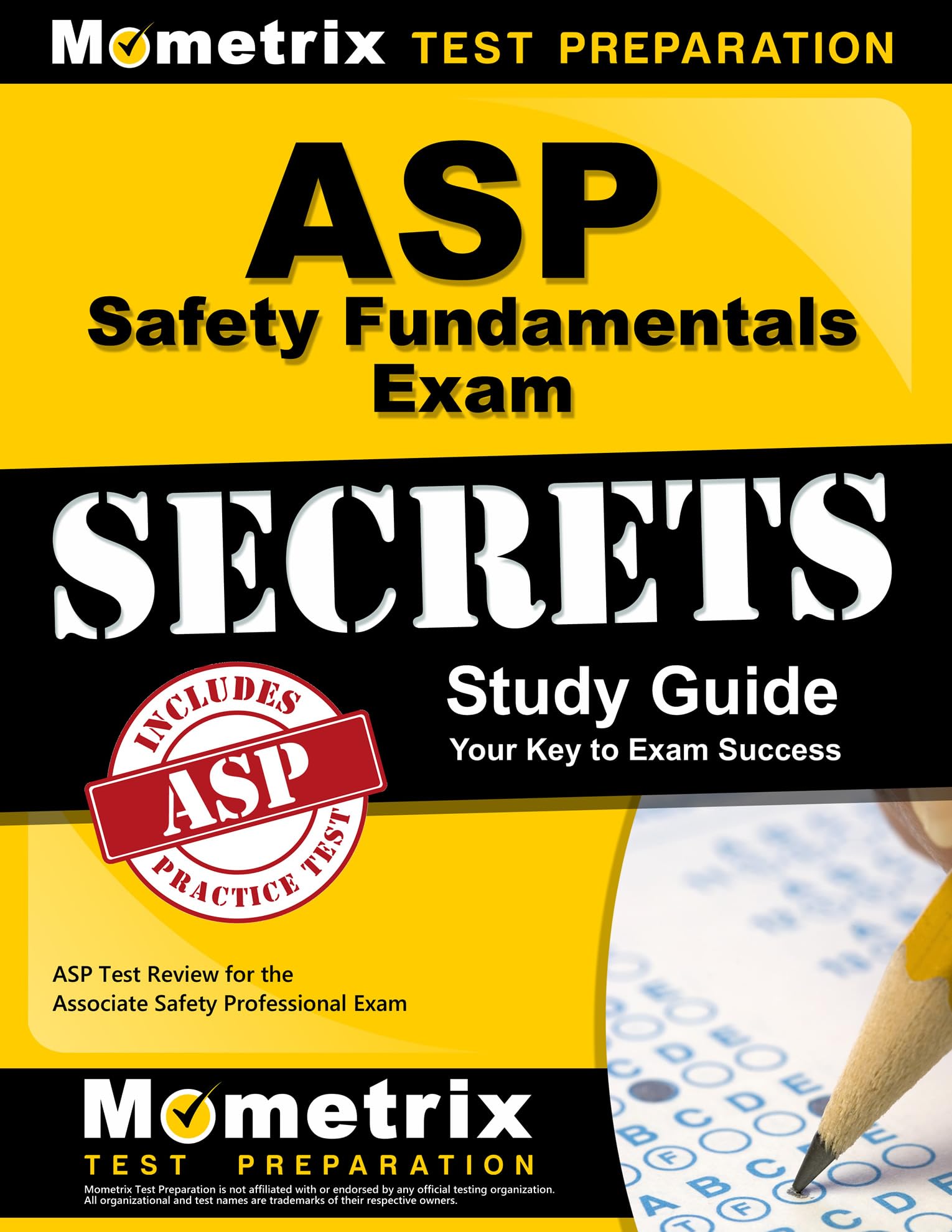 ASP Safety Fundamentals Exam Secrets Study Guide: ASP Test Review for the Associate Safety Professional Exam,Used