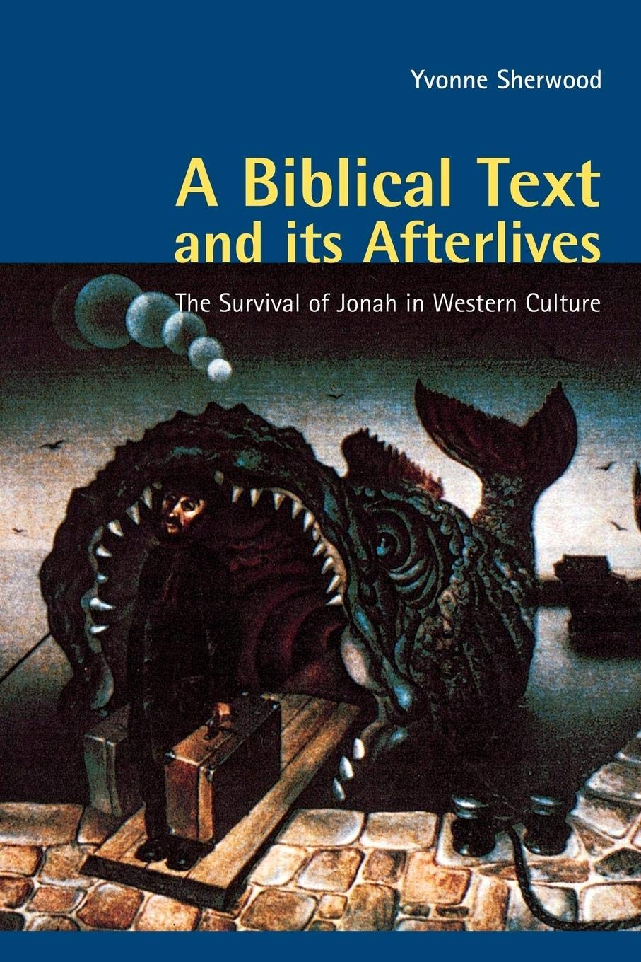 A Biblical Text and its Afterlives: The Survival of Jonah in Western Culture,Used
