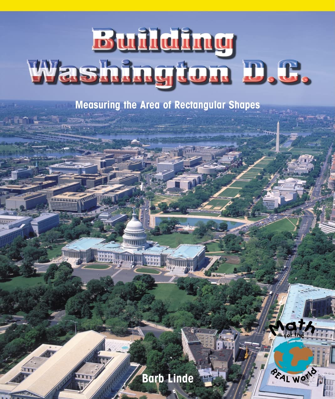 Building Washington, D.C: Measuring the Area of Rectangular Spaces (Powermath),Used