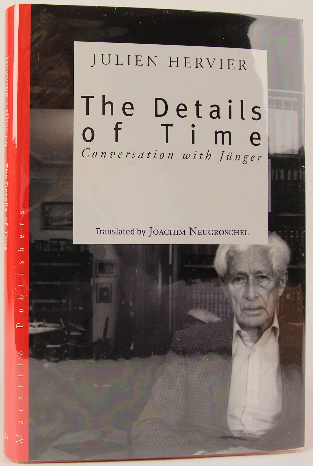 The Details Of Time: Conversations With Ernst Junger,Used