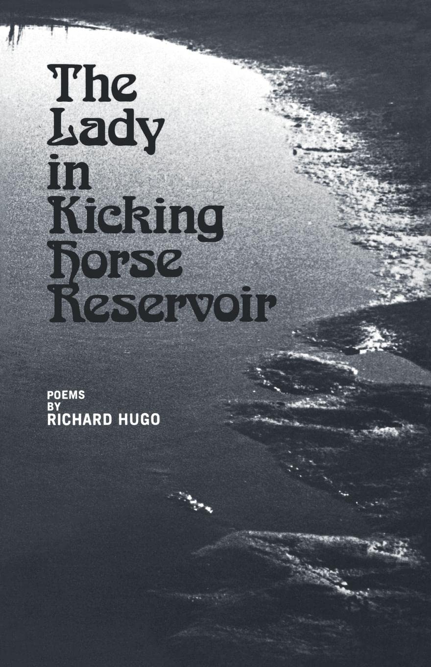 The Lady In Kicking Horse Reservoir: Poems,New