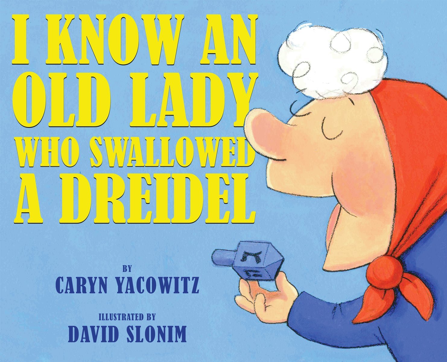 I Know An Old Lady Who Swallowed A Dreidel,New