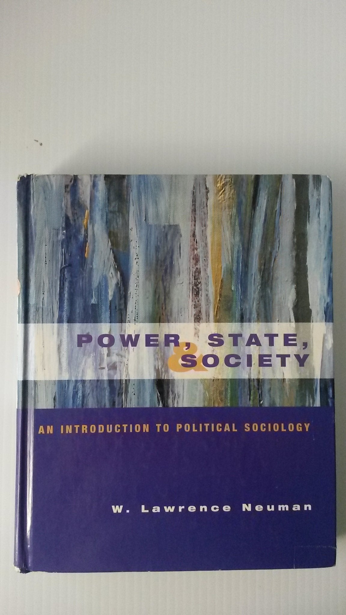 Power, State and Society: An Introduction to Political Sociology,Used