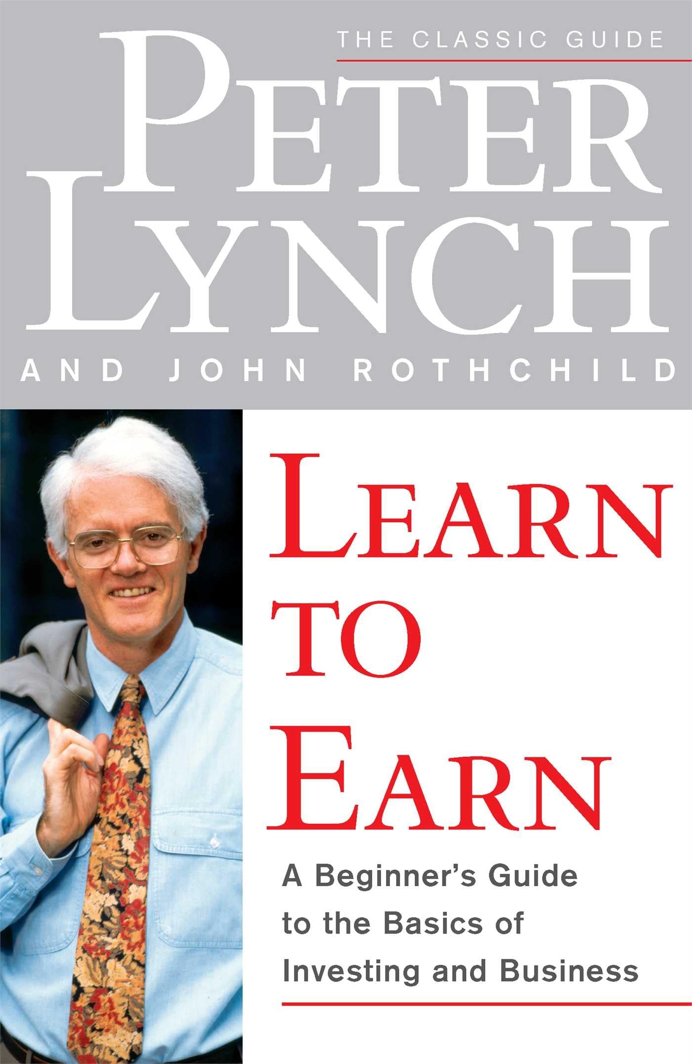 Learn to Earn: A Beginner's Guide to the Basics of Investing and Business,Used