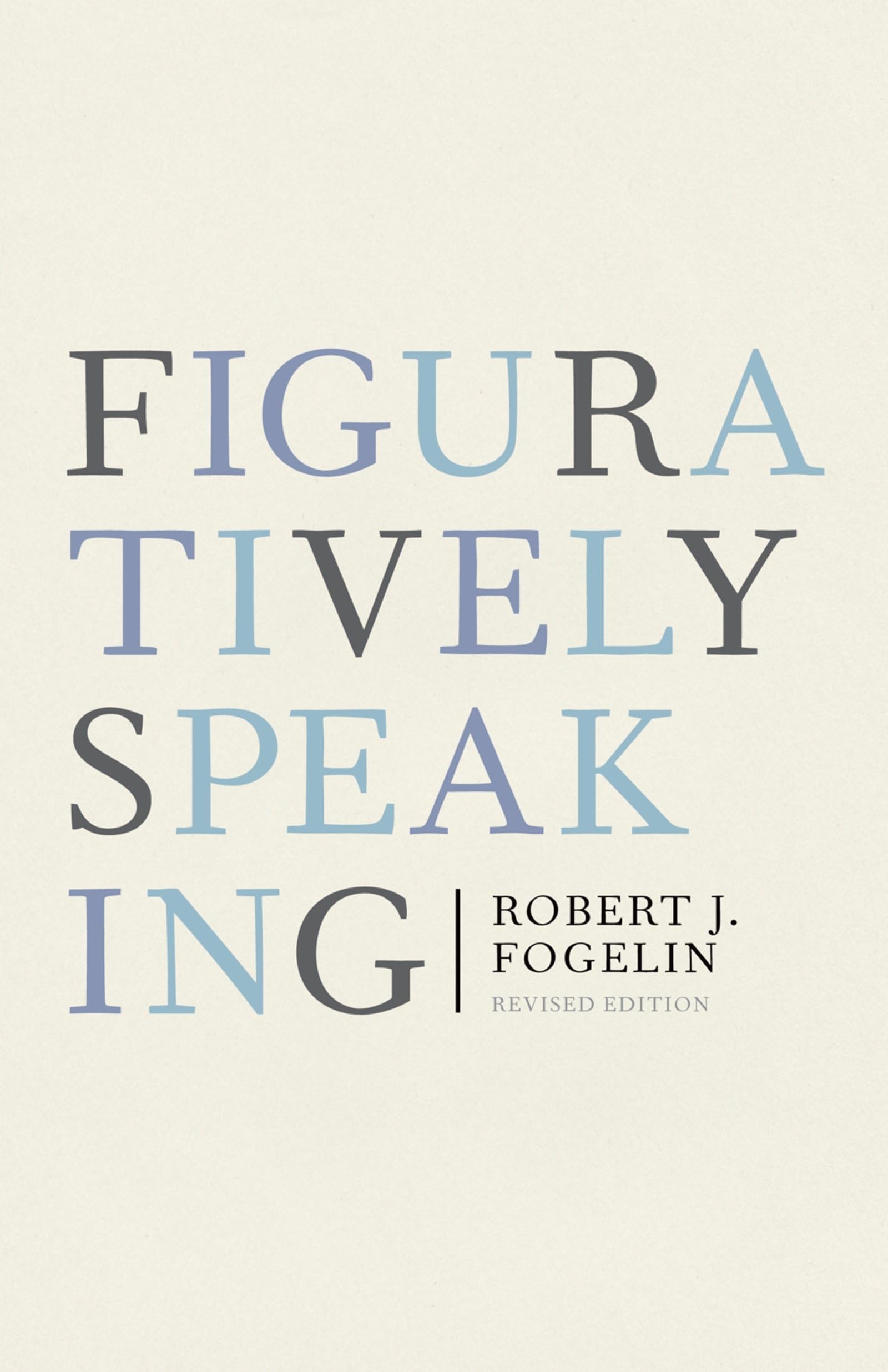 Figuratively Speaking: Revised Edition,Used