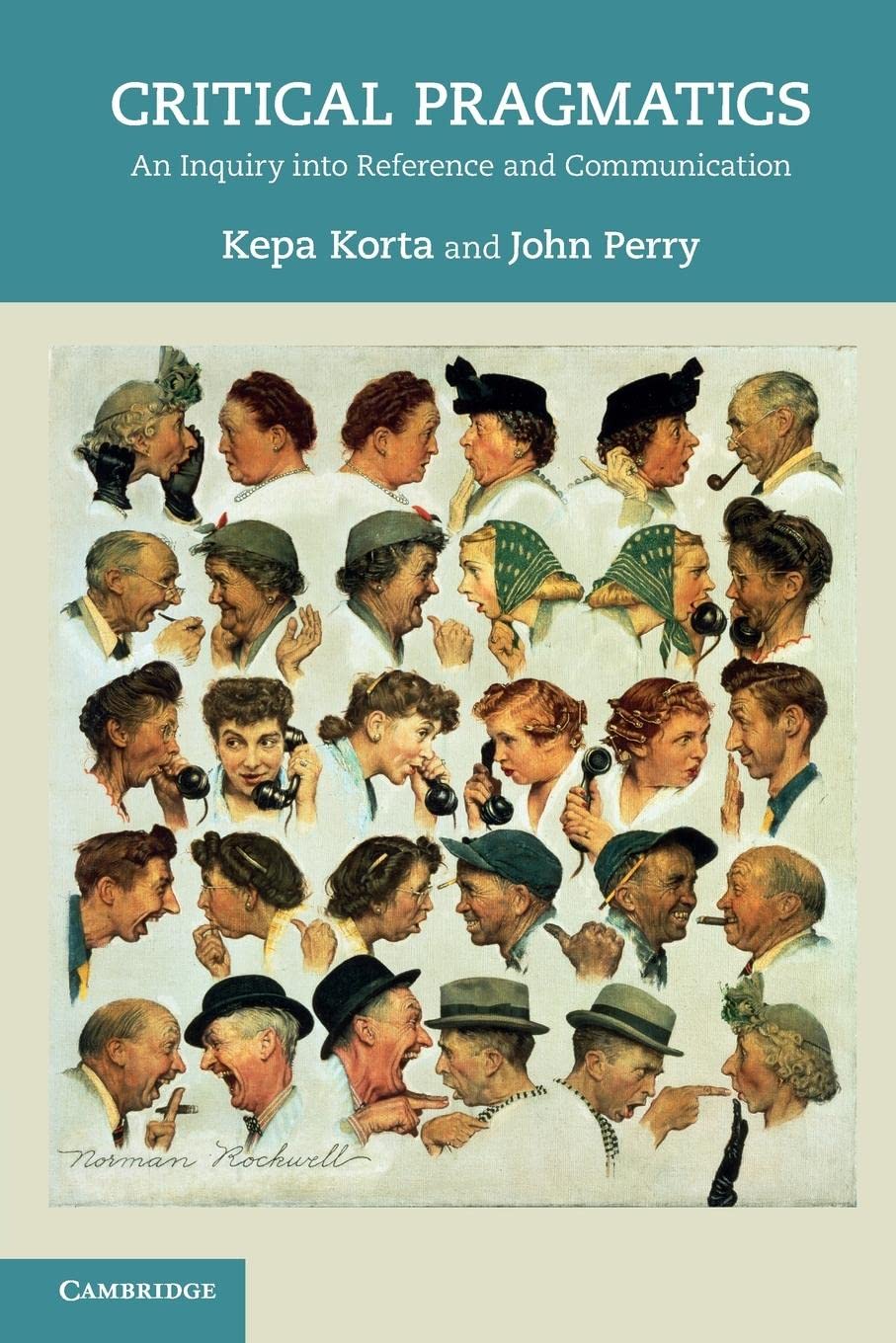 Critical Pragmatics: An Inquiry Into Reference And Communication,New