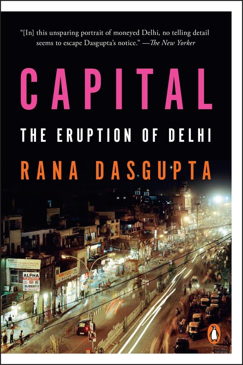 Capital: The Eruption of Delhi,Used