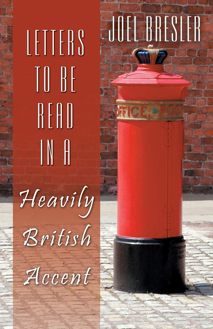 Letters To Be Read In A Heavily British Accent,New