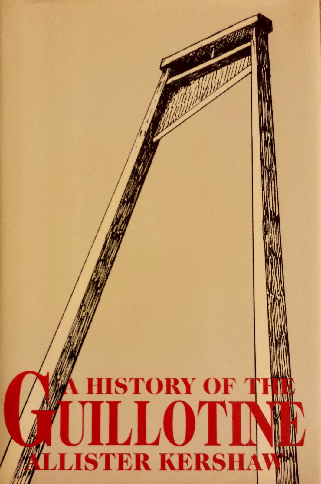 History of the Guillotine/01871201,Used