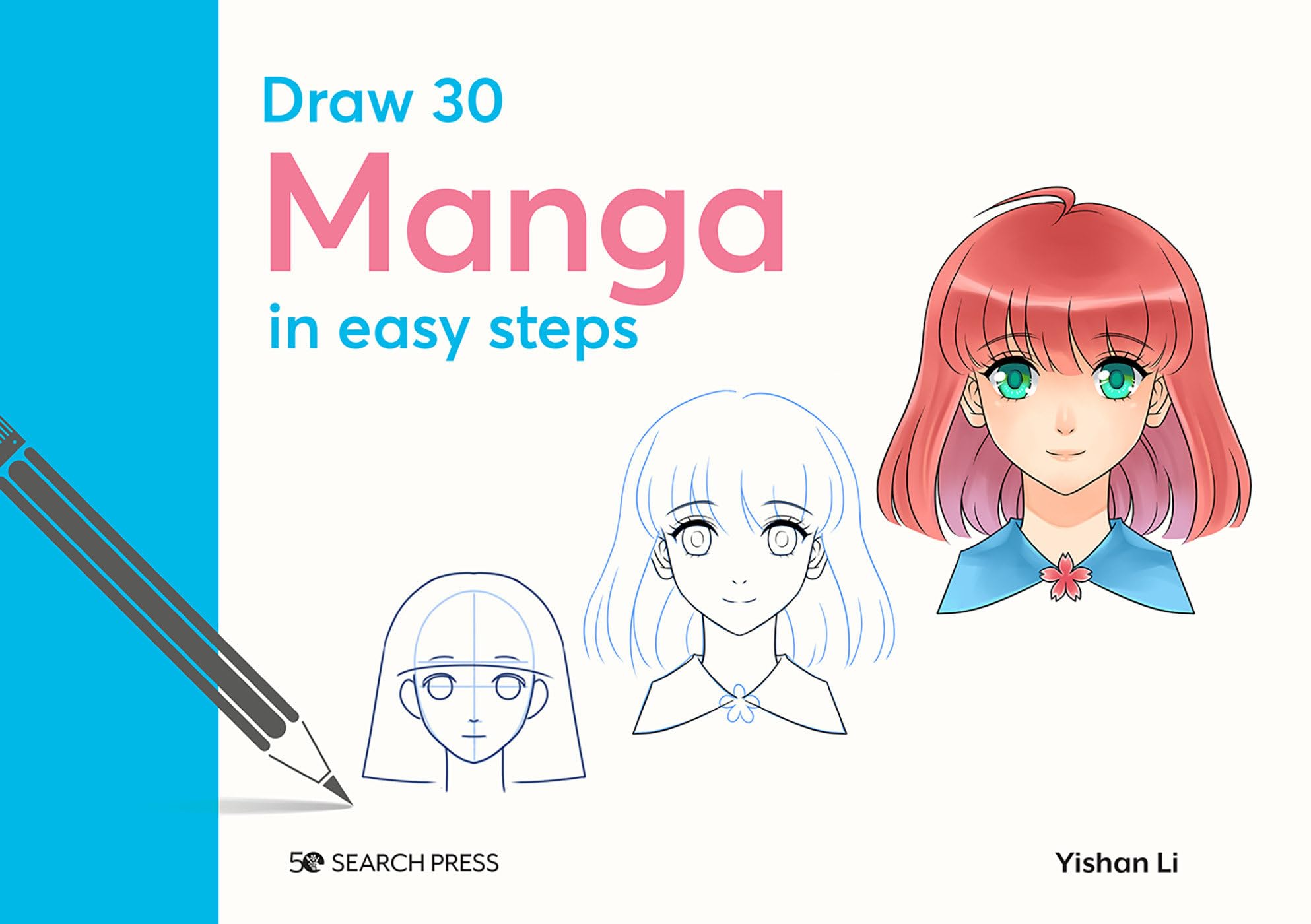 Draw 30: Manga: In Easy Steps,New