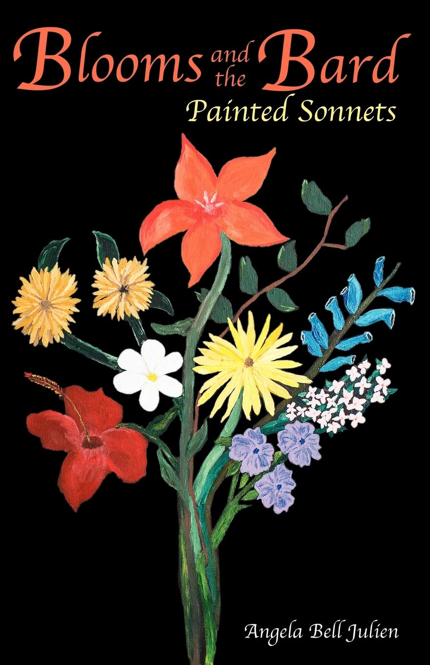 Blooms And The Bard: Painted Sonnets,Used