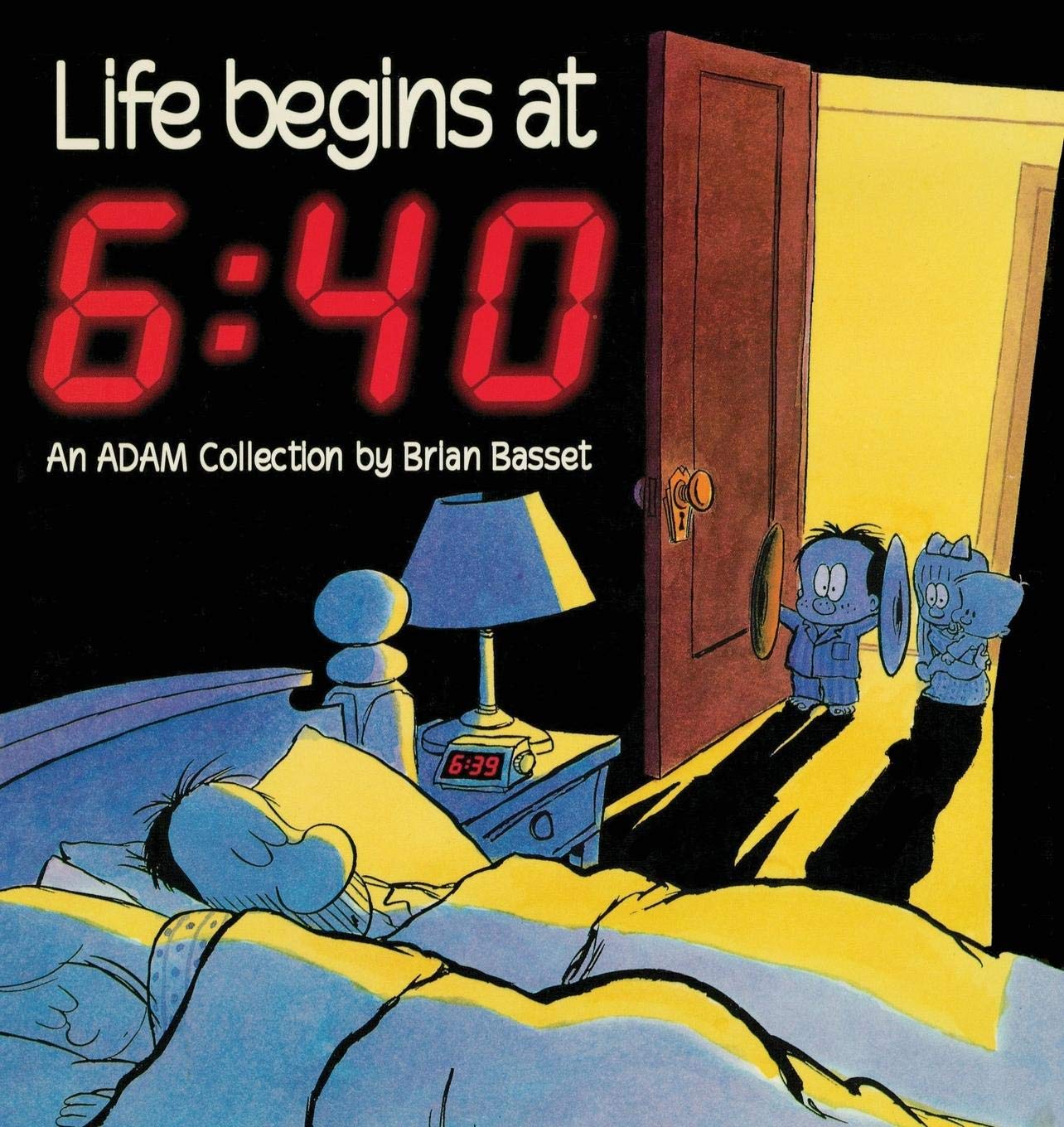 Life Begins at 6: 40 (An Adam Collection),Used