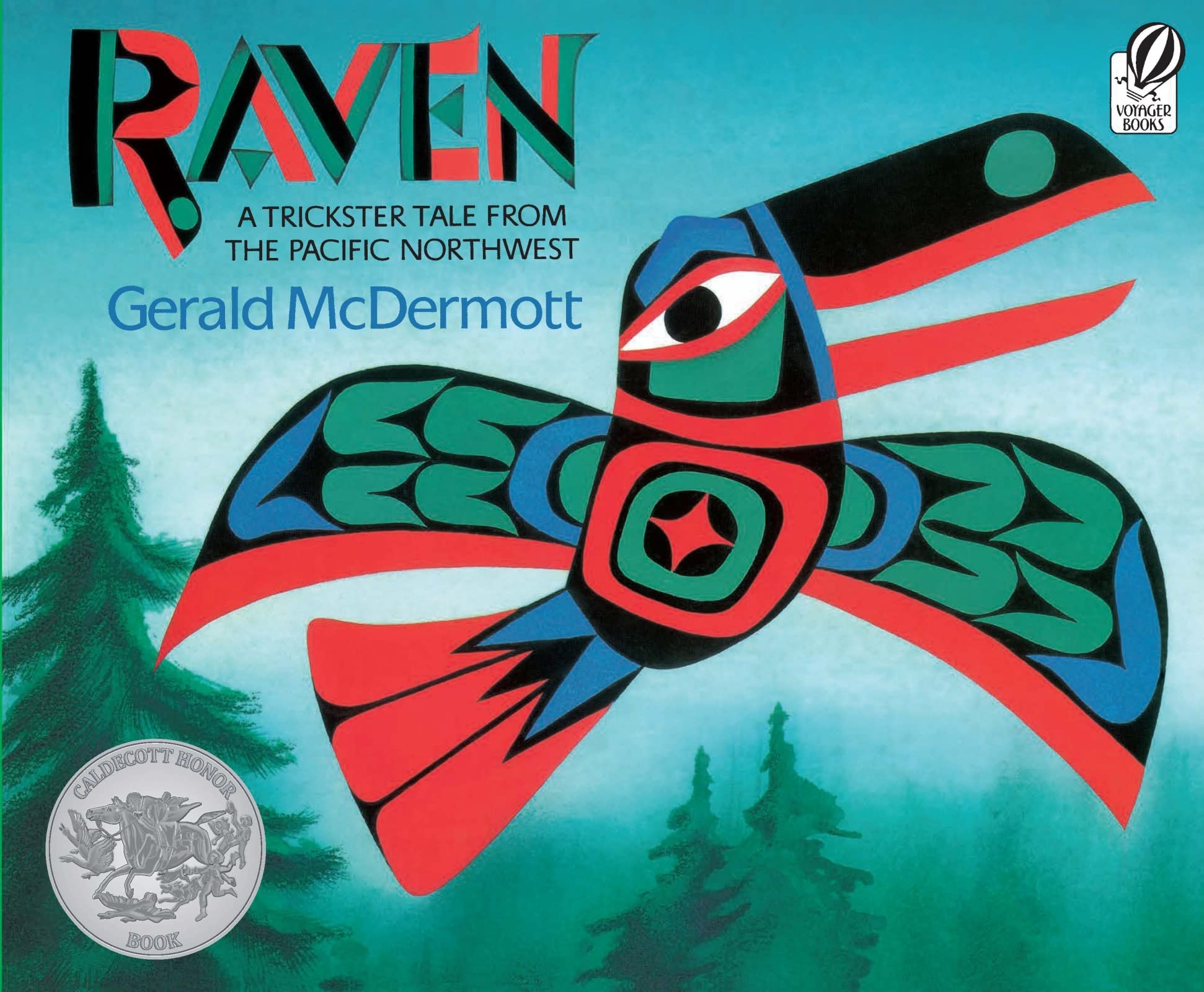 Raven: A Trickster Tale from the Pacific Northwest: A Caldecott Honor Award Winner,Used