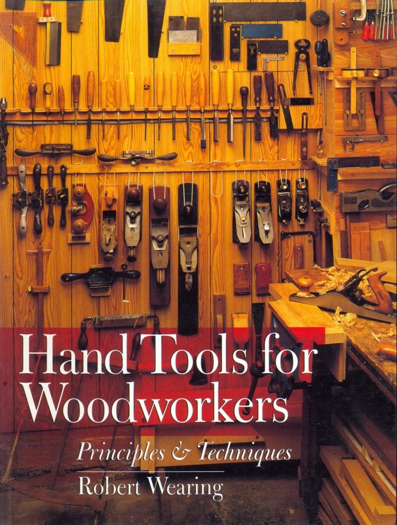 Hand Tools For Woodworkers: Principles & Techniques,Used