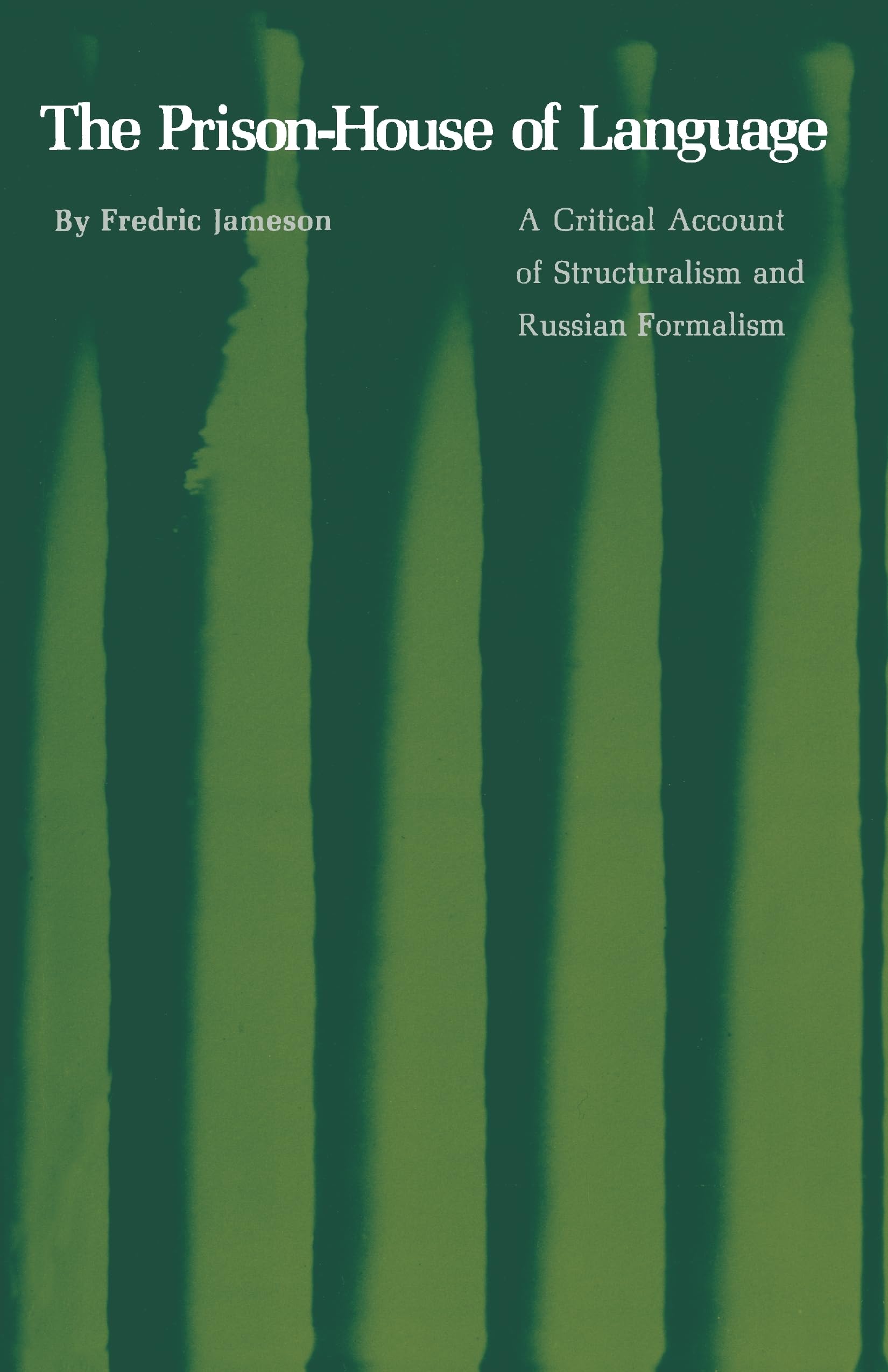 The PrisonHouse of Language: A Critical Account of Structuralism and Russian Formalism,Used