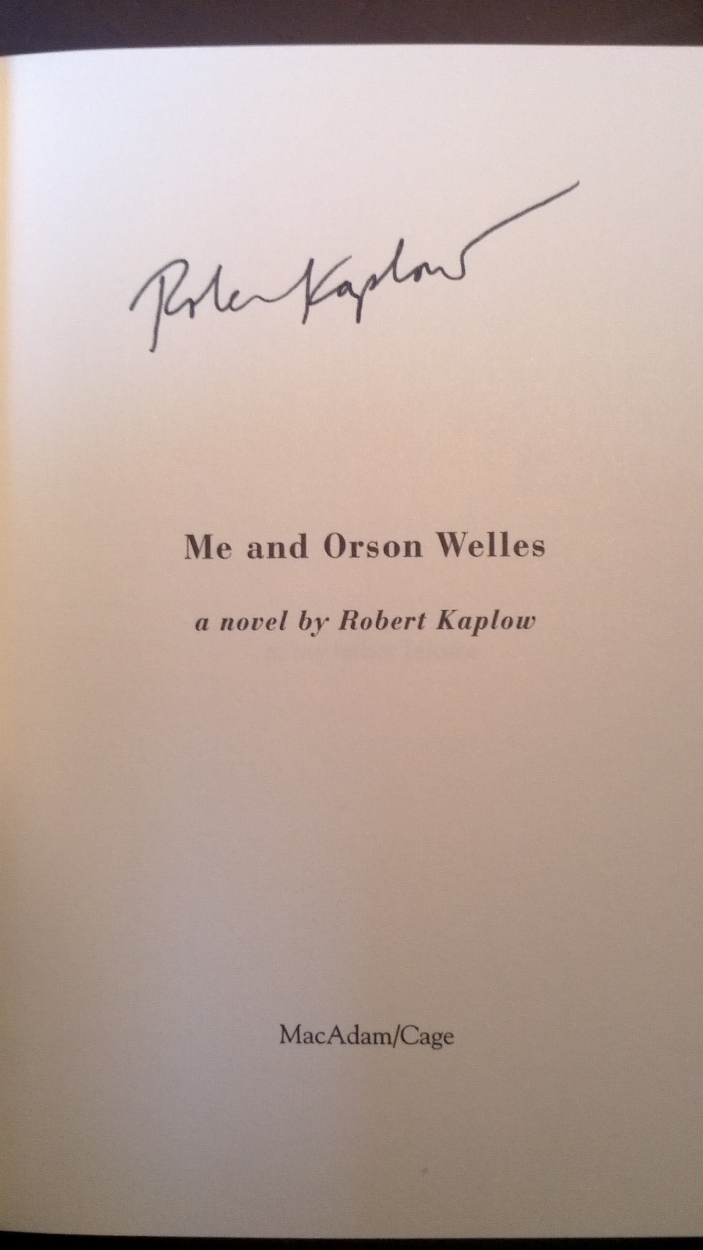 Me and Orson Welles: A Novel,Used