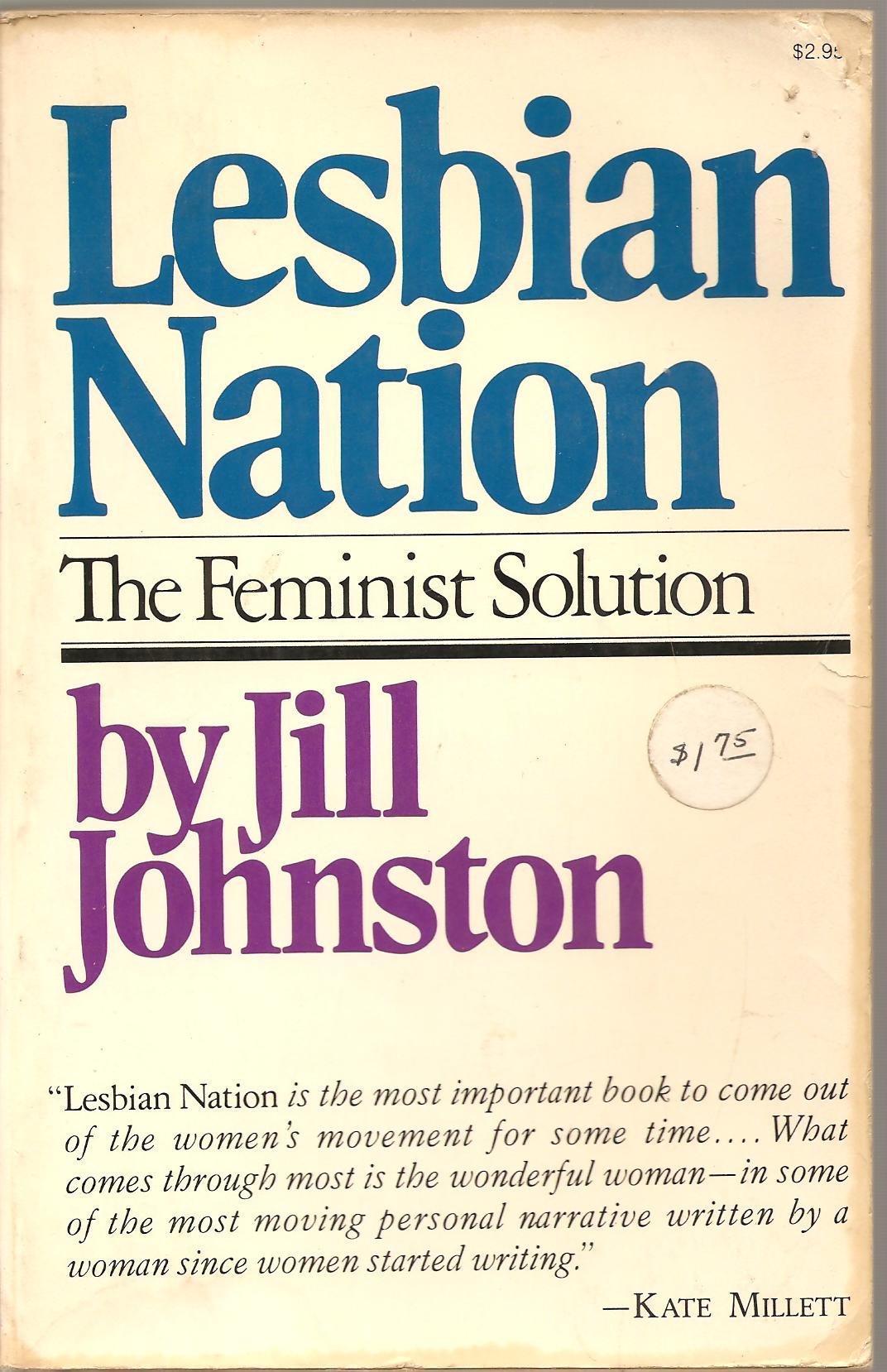 Lesbian Nation: The Feminist Solution,New