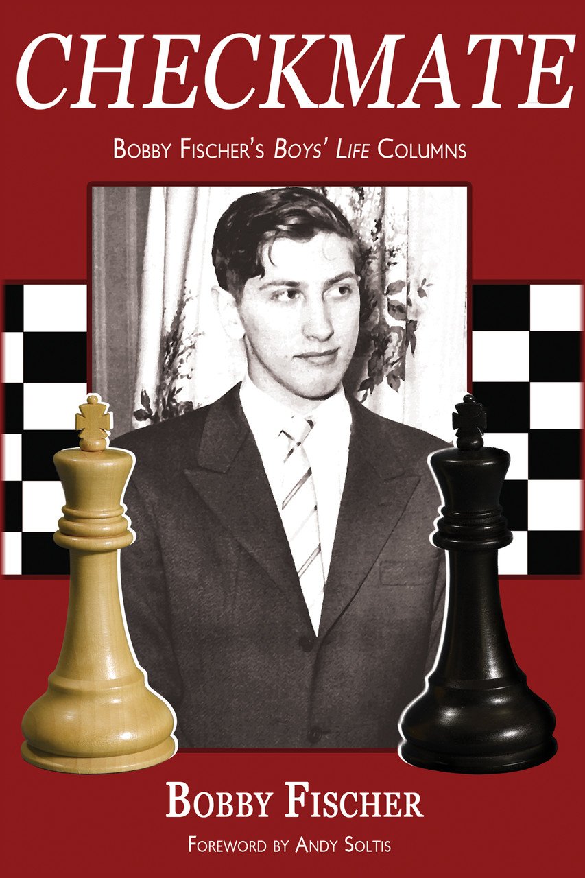 Checkmate: Bobby Fischer's Boys' Life Columns,Used