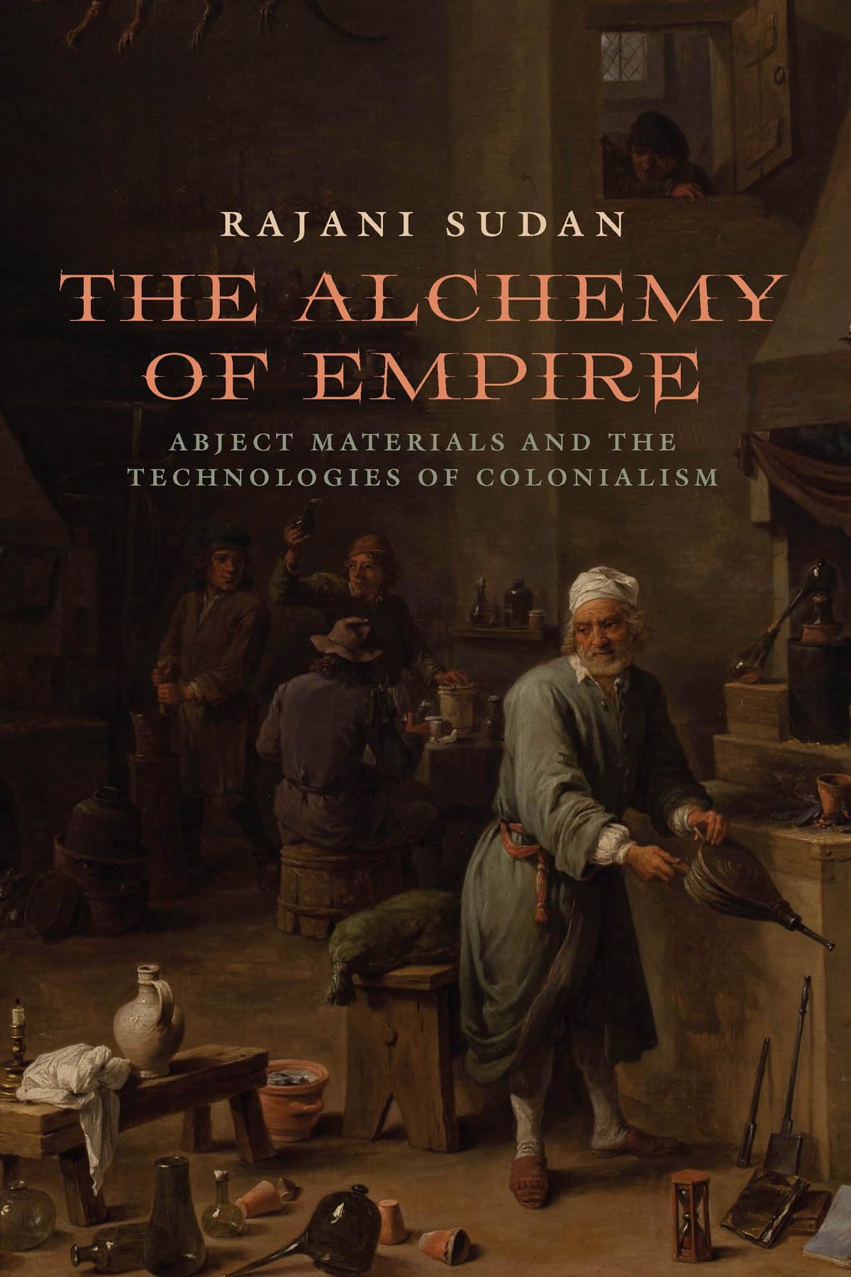 The Alchemy of Empire: Abject Materials and the Technologies of Colonialism,Used