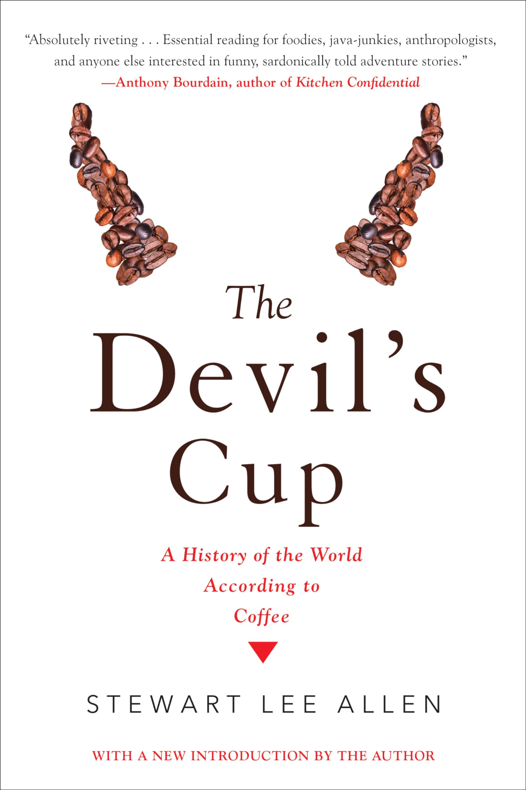 The Devil's Cup: A History of the World According to Coffee: A History of the World According to Coffee,Used