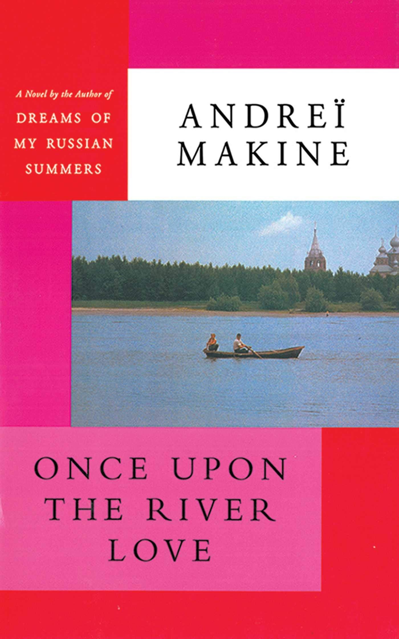 Once Upon The River Love: A Novel,Used