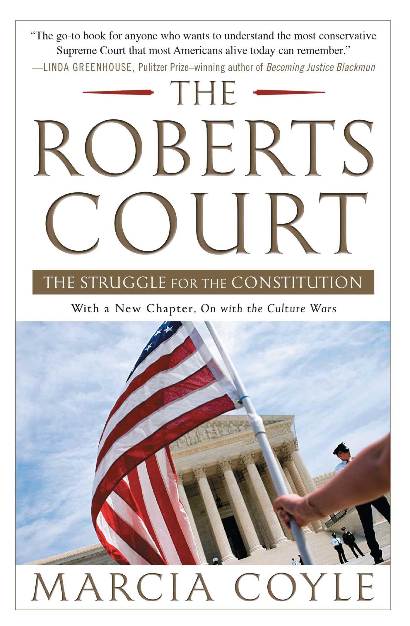 The Roberts Court: The Struggle for the Constitution,Used