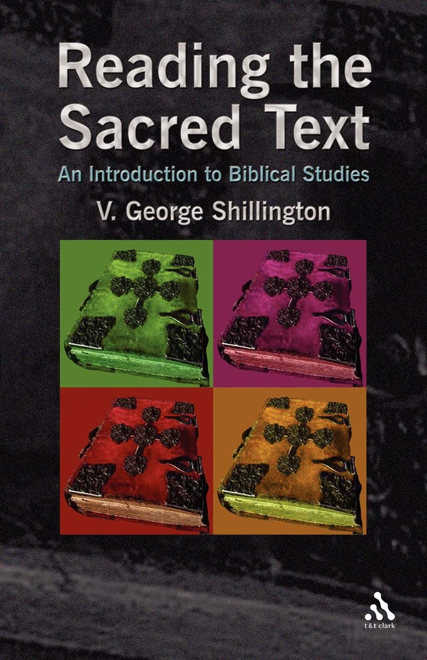 Reading the Sacred Text: An Introduction in Biblical Studies,Used