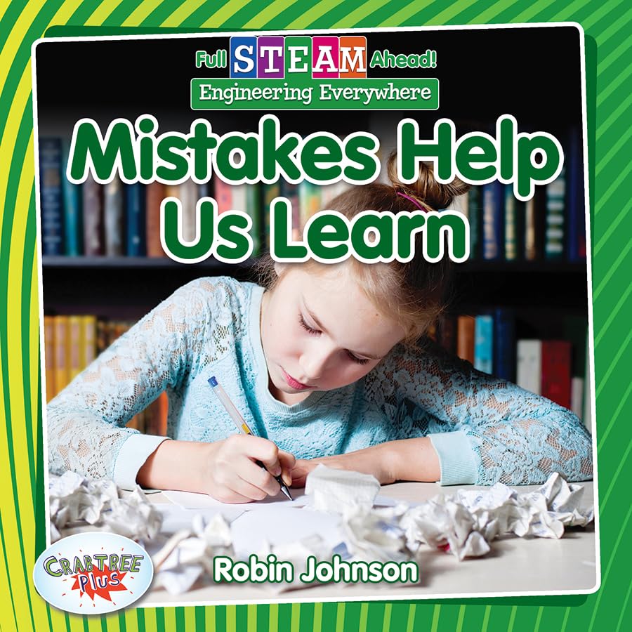 Mistakes Help Us Learn (Full Steam Ahead!: Engineering Everywhere),Used