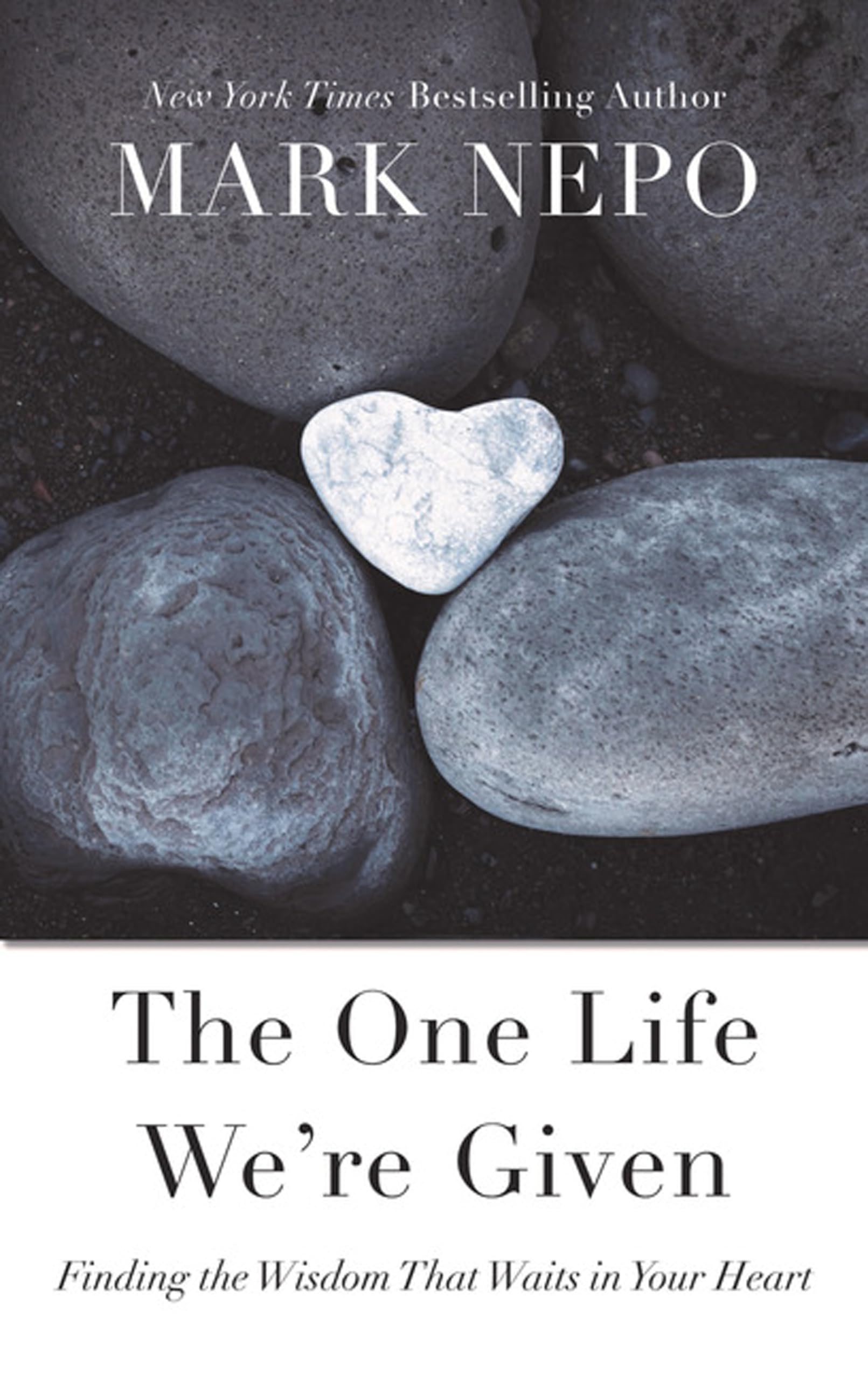 The One Life Were Given: Finding the Wisdom That Waits in Your Heart (Thorndike Press Large Print Lifestyles),Used