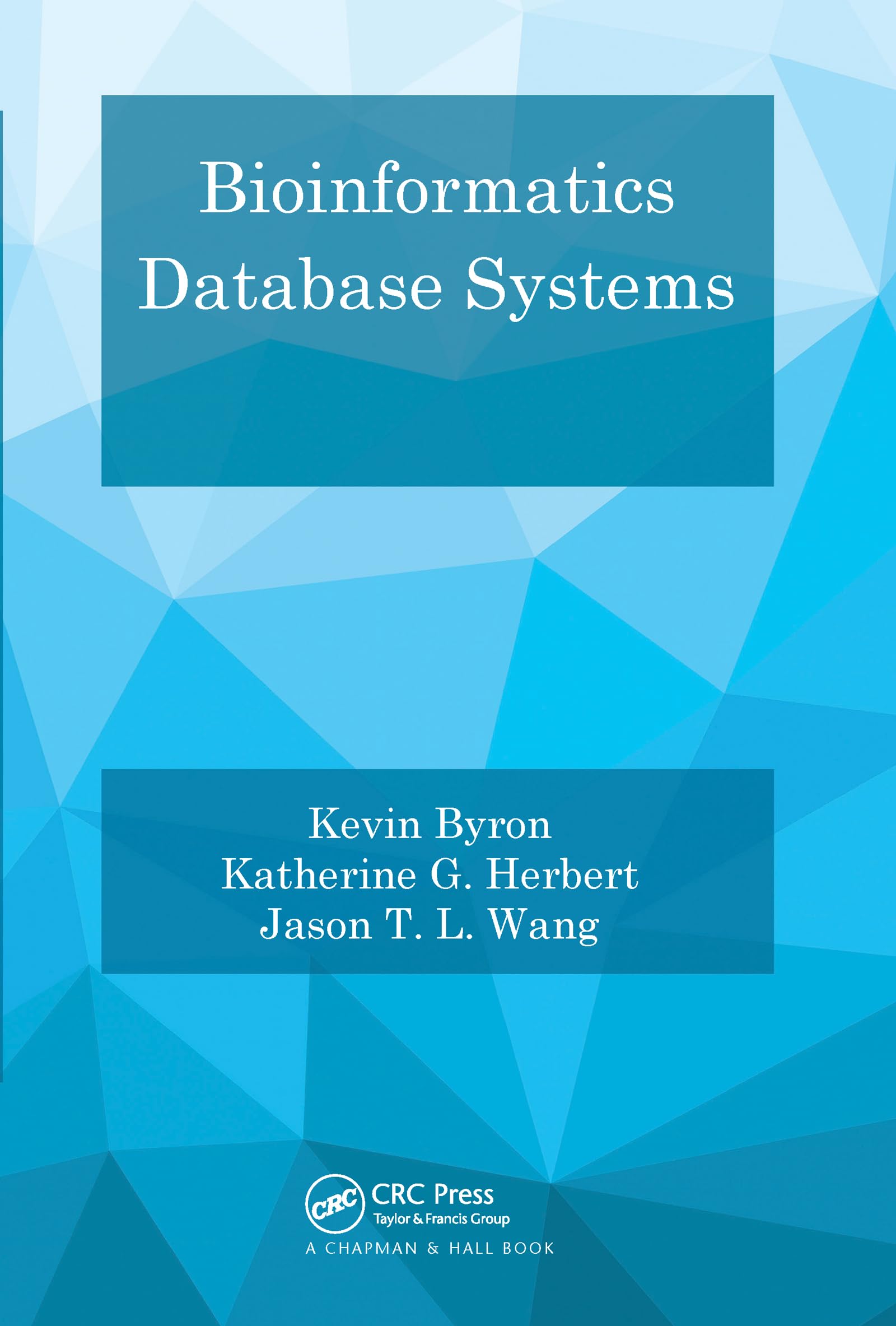 Bioinformatics Database Systems,Used