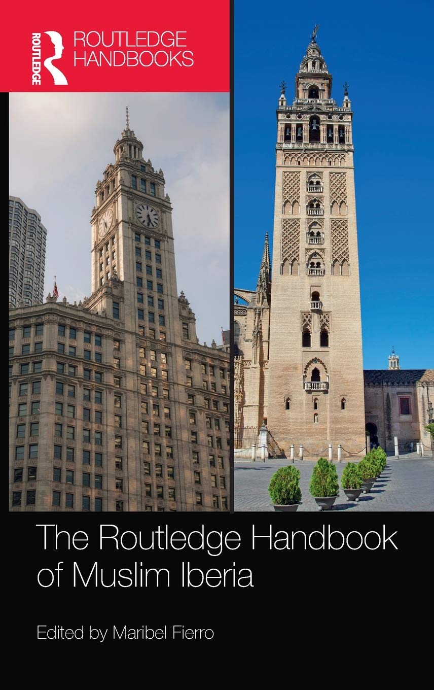 The Routledge Handbook of Muslim Iberia,Used
