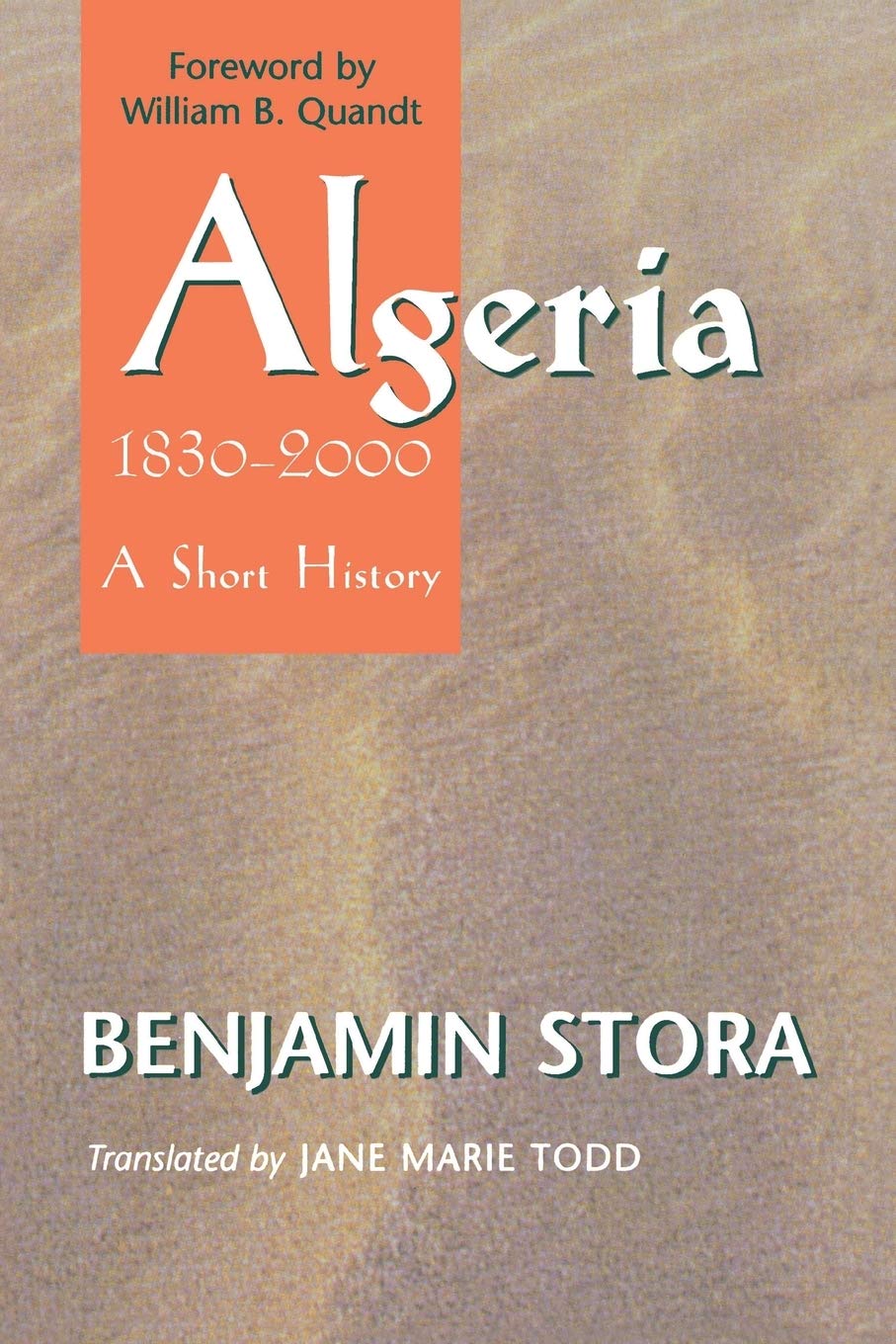 Algeria, 18302000: A Short History