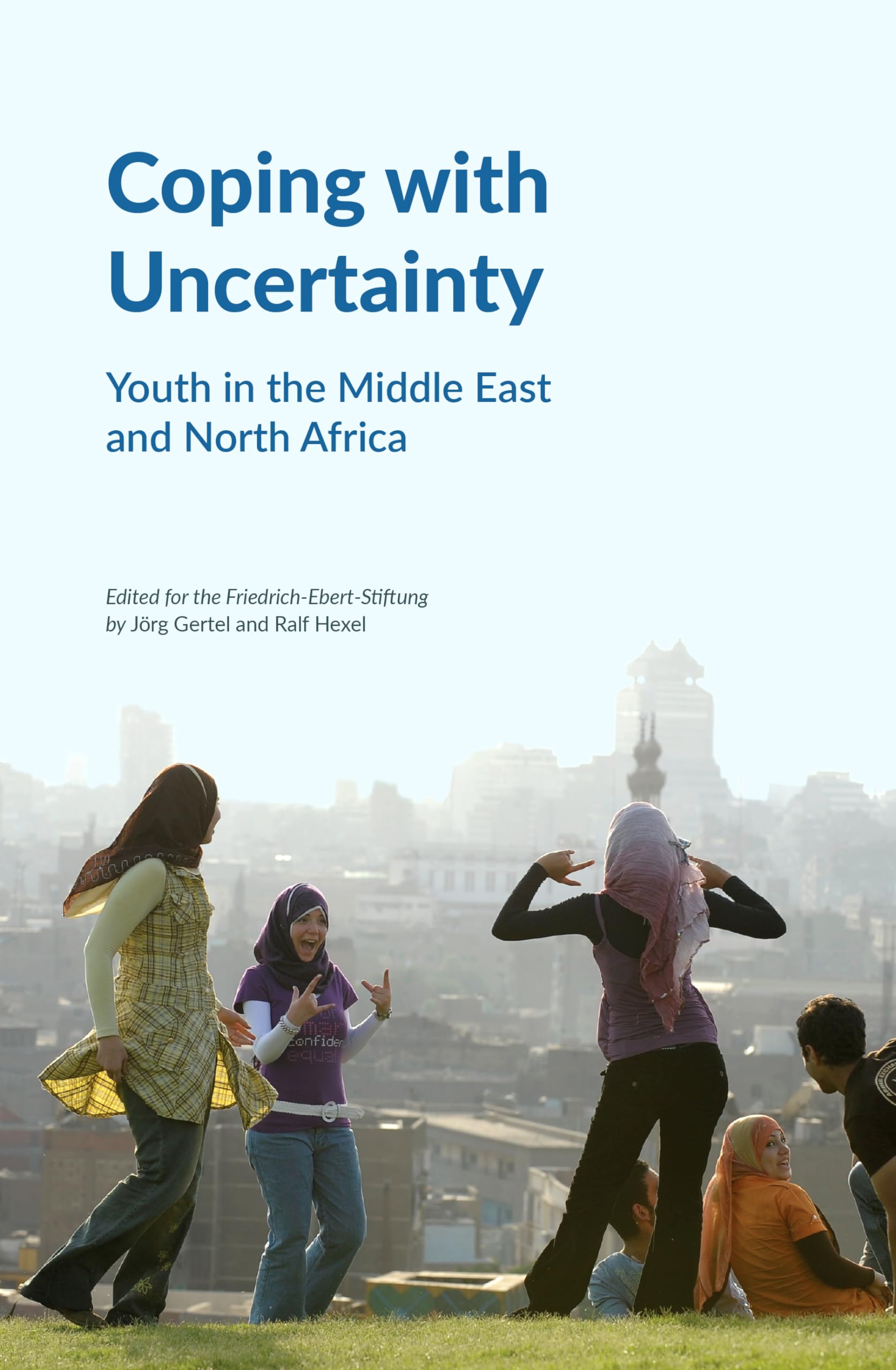 Coping with Uncertainty: Youth in the Middle East and North Africa,Used